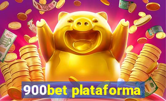 900bet plataforma